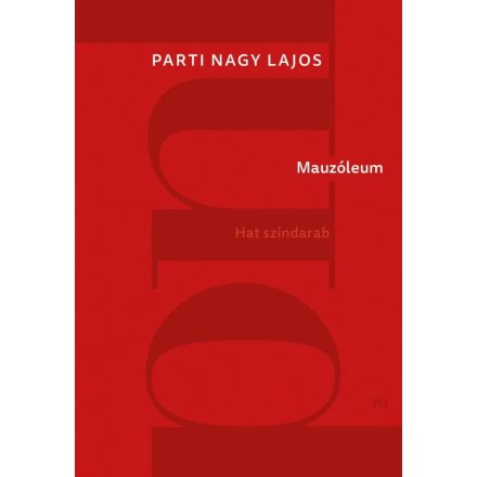 Mauzóleum - Hat színdarab