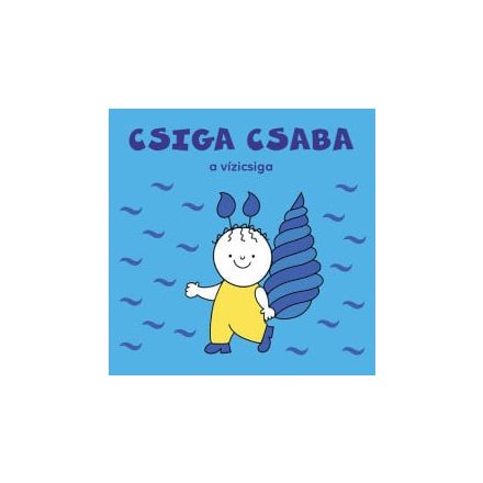 Csiga Csaba, a vízicsiga