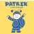 Patrik, a pattanóbogár