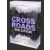 Crossroads – Keresztutak - Éldekorált kiadás