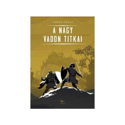 A Nagy Vadon titkai