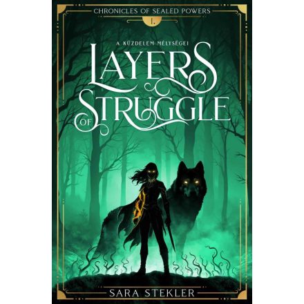 Layers of struggle - A küzdelem mélységei