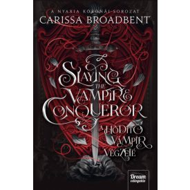   Slaying the Vampire Conqueror - A hódító vámpír végzete