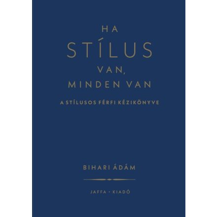 Ha stílus van, minden van