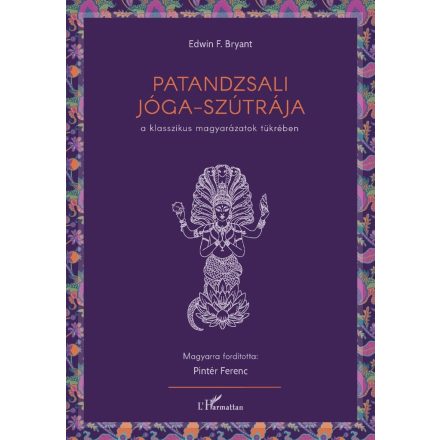 Patandzsali Jóga-szútrája a klasszikus magyarázatok