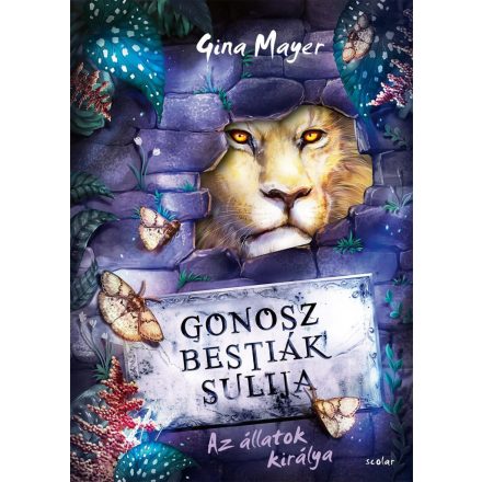 Az állatok királya (Gonosz Bestiák Sulija 4.)