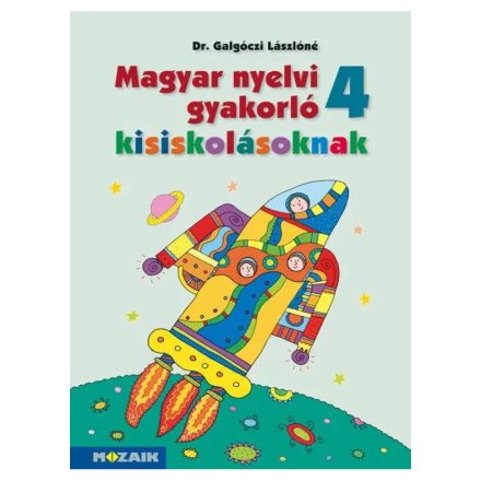 Magyar nyelvi gyakorló kisiskolásoknak 4. - MS-2508U