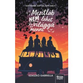 Mezítláb nem lehet világgá menni