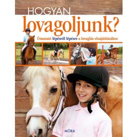 Hogyan lovagoljunk?
