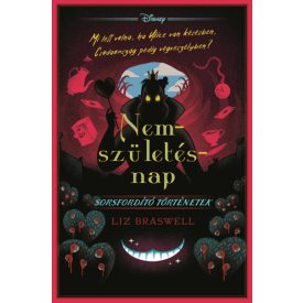   Disney - Sorsfordító történetek - Nemszületésnap - Éldekorált kiadás