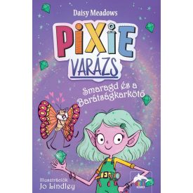 Pixi-varázs - Smaragd és a barátságkarkötő