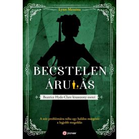 Becstelen árulás - Beatrice Hyde-Clare esetei 3.