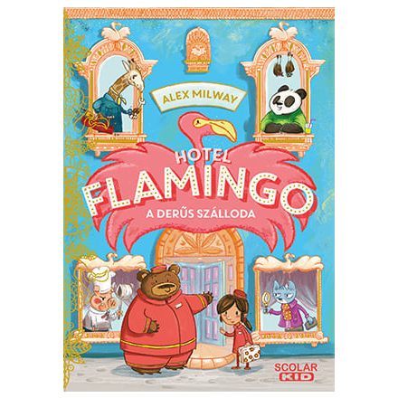 Hotel Flamingo 1. - A derűs szálloda