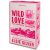 Wild Love – Vad szerelem - Éldekorált kiadás