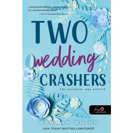 Two Wedding Crashers – Két potyázó, egy esküvő (Számok és randik 2.)