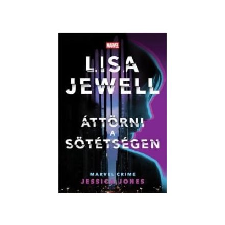 Áttörni a sötétségen - Jessica Jones