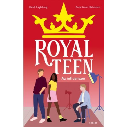 Az influenszer - Royalteen 3.