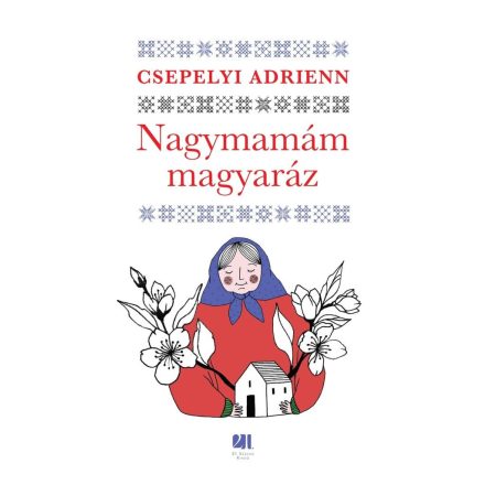Nagymamám magyaráz