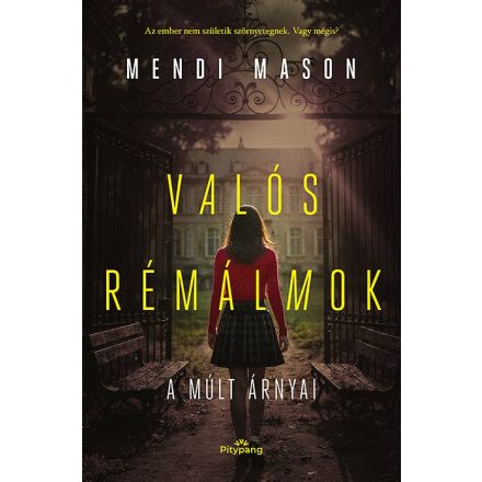 Valós Rémálmok (A múlt árnyai)
