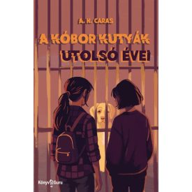 A kóbor kutyák utolsó évei