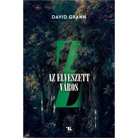 Z, az elveszett város