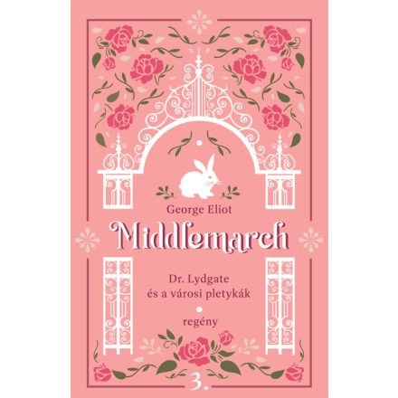Middlemarch - Dr. Lydgate és a városi pletykák