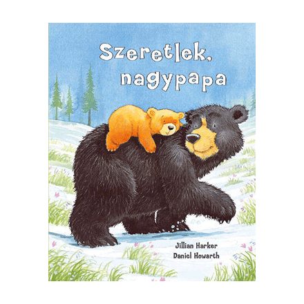 Szeretlek, nagypapa