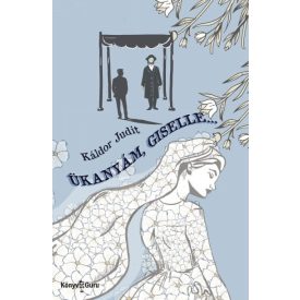 Ükanyám, Giselle...