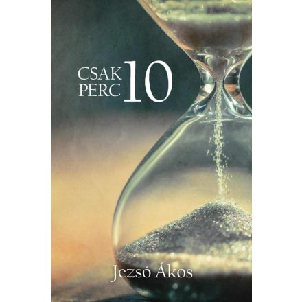 Csak 10 perc