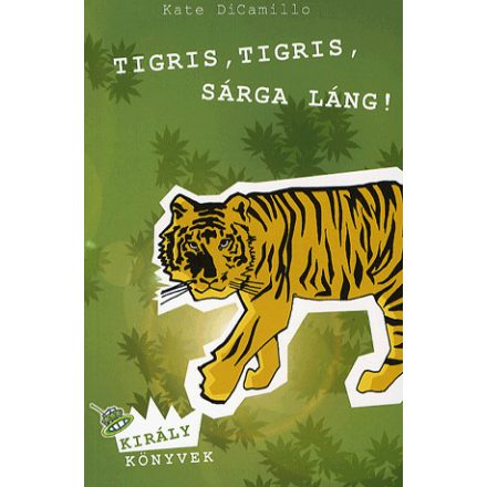 Tigris, tigris, sárga láng!